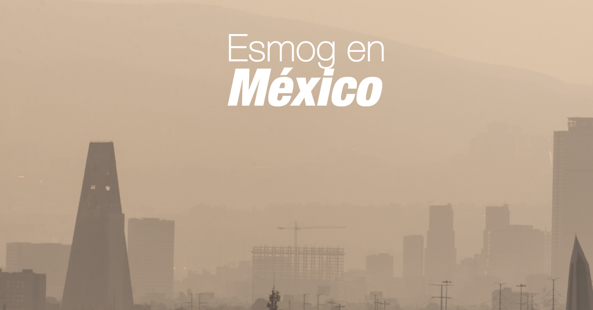 ¿Qué está pasando en México con el esmog?