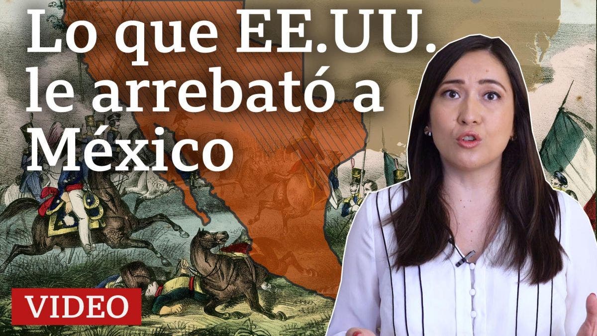 ¿cómo Sería México Si Estados Unidos No Se Hubiera Apropiado De Más De La Mitad De Su Territorioemk 2741